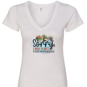 Sorry, I Have Plants This Weekend V-Neck T-Shirt